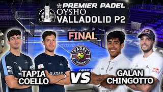 FINAL VALLADOLID Premier Padel P2 🇪🇸 Tapia  Coello vs Galan  Chingotto  Highlights [upl. by Isiahi]