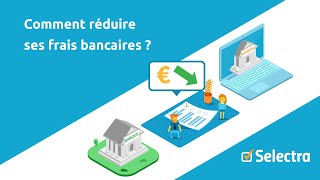 Comment réduire ses frais bancaires [upl. by Erie967]