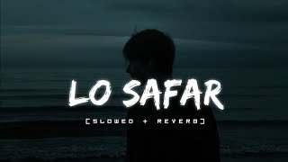 Lo Safar Suru Ho Gya Sad Lofi Song emotional song [upl. by Strawn235]