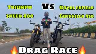 ROYAL ENFIELD GUERILLA 450 VS TRIUMPH SPEED 400 DRAG RACE trending shorts motovlog [upl. by Judenberg]