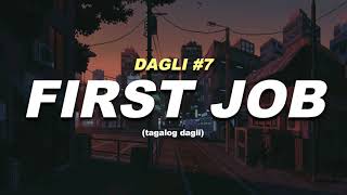 DAGLI quotFIRST JOBquot  WITH PLOT TWIST BY EAC [upl. by Llerrej]