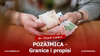 POZAJMICA  Granice i propisi  dr Zijad Ljakić [upl. by Asital809]