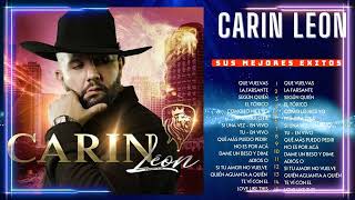 CARIN LEON Mix Exitos 💕 Sus Mejores Romanticos  Álbum Completo Más Popular 👍 Musica de Carin León [upl. by Ahsitel867]