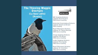 The Thieving Magpie Overture [upl. by Eiluj]