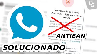 Como volver a usar WhatsApp Plus YoWA y evitar el ban de quotnecesitas la app oficial de WhatsAppquot [upl. by Ffilc]