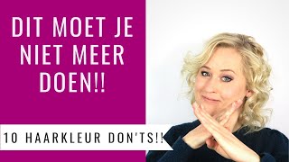 10 DONTS BIJ HAARKLEUREN  DIT KUN JE BETER NIET MEER DOEN MET JE HAARKLEUR  Dazzling Beauty [upl. by Cheshire]