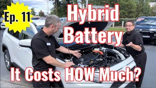 How Much to Replace Toyota Hybrid Battery Expert explains costs life Toyota Car Care Talk  11 [upl. by Batory]