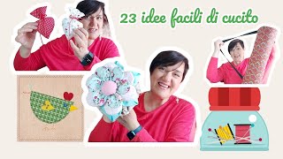 23 IDEE facili da vendere o regalare  cucito creativo facile [upl. by Elaen]