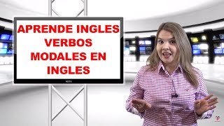 aprende ingles Verbos modales en Ingles [upl. by Akeret]