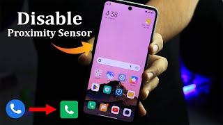 How to Disable Proximity Sensor On Any Android Phone  Google Dialer MIUI Dialer Realme Dialer [upl. by Eula]