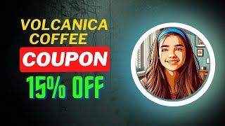 15 OFF  Volcanica Coffee Coupon Code  Volcanica Coffee Discount Code [upl. by Akkina]