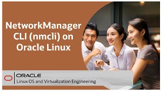 Using NetworkManager CLI nmcli on Oracle Linux [upl. by Jael258]