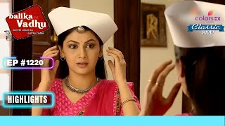 Mannu है Bhanupur में  Balika Vadhu  बालिका वधू  Highlight  Ep 1220 [upl. by Dulciana436]