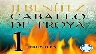 💥 Jerusalén Caballo de Troya 1 Audiolibro de JJ Benítez 💥 [upl. by Anelrats577]