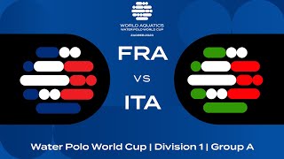 LIVE  France vs Italy  Water Polo World Cup 2023  Group A [upl. by Huntlee]