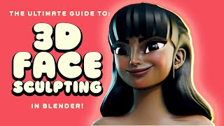 The ULTIMATE Guide to Sculpting Faces in Blender [upl. by Piegari]