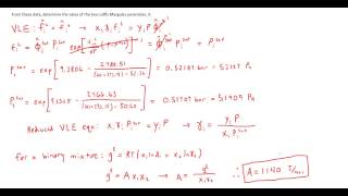 Thermodynamics Estimating the TwoSuffix Margules Parameter A from Experimental VLE Data [upl. by Notkcorb]