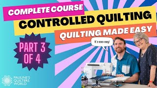 PQWThe Complete Course Of Controlled QuiltingPart 3 [upl. by Ulrika]