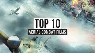 Top 10 Aerial Combat Films [upl. by Ahsael588]