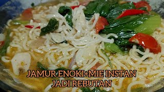 MASAK MIE INSTAN DAN JAMUR ENOKI AUTO JADI REBUTAN KELUARGA [upl. by Nayra]