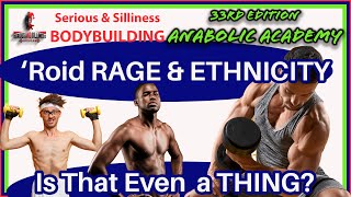 33rd Edition of ANABOLIC ACADEMY Ethnic Races Who Have Natural Bodybuilding Physiques Steroids [upl. by Canute]