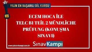 TELC B1 TEİL 2 MÜNDLICHE PRÜFUN konuşma sınavı I ECEM HOCA [upl. by Hajile]