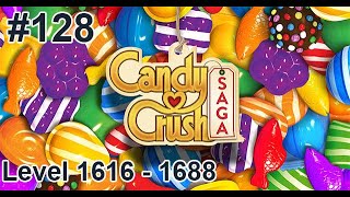 Candy Crush Saga Walkthrough Part 128  Level 1616  1688 [upl. by Giselbert]