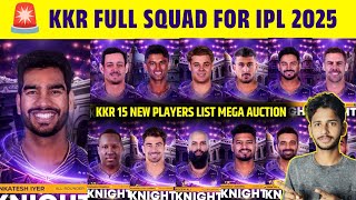 🚨 KOLKATA KNIGHT RIDERS FULL SQUAD FOR IPL 2025  KKR NEW PLAYERS LIST  CRIC CIRCLE [upl. by Lednor310]