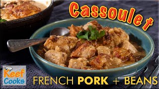 Cassoulet  French Meat and Bean Casserole [upl. by Nnairac]