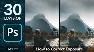 How to Correct Exposure in Photoshop  Day 22 [upl. by Yehtomit]