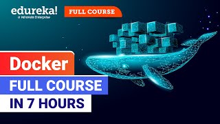 Dockers Full Course in 7 Hours 2024  Docker Tutorial for Beginners  Docker Training  Edureka [upl. by Euginom]