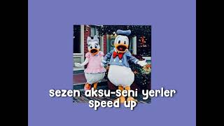 sezen aksuseni yerler speed song 😝🤟🏻 [upl. by Coward]