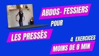 4 exercices dabdosfessiers TRÈS efficaces pour les PRESSÉS [upl. by Einnaffit]