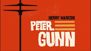 Henry Mancini  “Peter Gunn” official visualizer [upl. by Eidnak]