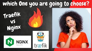 Traefik Vs Nginx Which one you are going to choose notjustrestart nginx traefik [upl. by Leiad228]