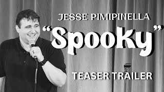 Teaser Trailer  Jesse Pimpinella Spooky  Comedy Special [upl. by Artapoelc905]