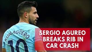 Manchester City striker Sergio Aguero breaks rib in Amsterdam car crash [upl. by Hobbie576]