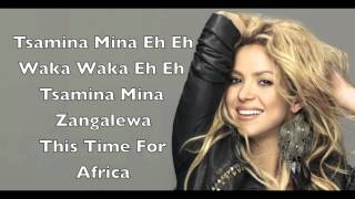 ShakiraWaka Waka This time for Africa Lyrics [upl. by Budd]