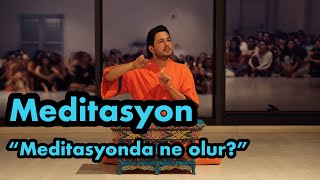 Satsang  Meditasyon nedir ve meditasyonda ne oluyor [upl. by Binky8]