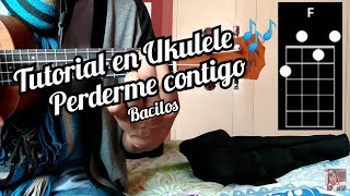 Perderme contigo Bacilos Tutorial como tocar la canción en Ukulele 🎶 [upl. by Stets755]