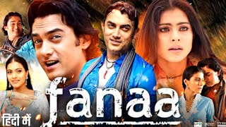 Fanaa Full Movie  Review amp Unknown Facts  Aamir Khan  Kajol Tabu  Rishi Kapoor  Ali Haji [upl. by Ines442]