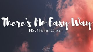 James Ingram  Theres No Easy Way  H2O Band Cover  LYRICS VIDEO  La Lirica Channel [upl. by Vanthe]