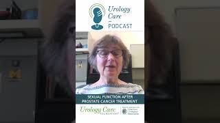 Sexual Function After Prostate Cancer Treatment  Urology Care Podcast [upl. by Carlynn789]