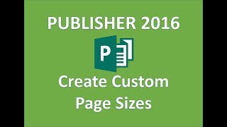 Publisher 2016  Page Size  How to Change Increase Sizing of Pages in Microsoft Office MS Tutorial [upl. by Whitver]