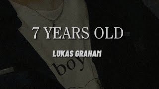 7 Years Old  Lukas Graham   slowed • reverb • lyrics [upl. by Nelram]