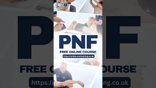 New FREE Course Proprioceptive Neuromuscular Facilitation PNF physicaltherapy osteopathy [upl. by Jaala]