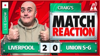 LIVERPOOL 20 UNION SAINTGILLOISE  Gravenberchs 1st Goal  Craigs LIVE Match Reaction [upl. by Sopher]