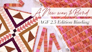 The NEW way to Bind a Quilt  AGF 25 Edition Binding [upl. by Dine648]