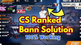 Prohibited from CS Ranked unable to matchmake  How to unbann Clash Squad Ranked in Free Fire [upl. by Madeleine602]