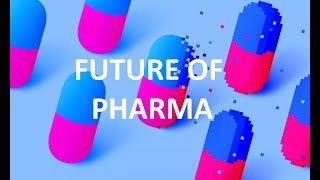 Top Technologies Shaping The Future Of Pharma  The Medical Futurist [upl. by True]